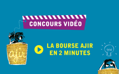Concours vidéo « La bourse AJIR en 2 minutes »