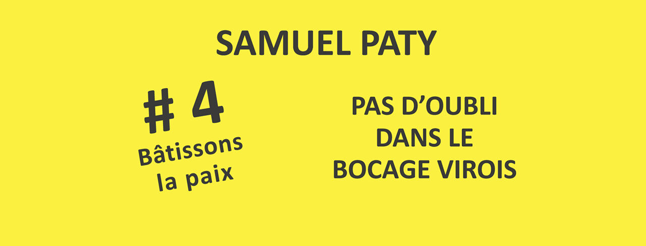 4ème édition « Bâtissons la paix » – Collectif Samuel Paty, pas d’oubli