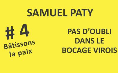 4ème édition « Bâtissons la paix » – Collectif Samuel Paty, pas d’oubli