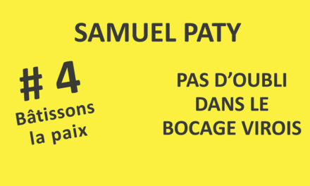 4ème édition « Bâtissons la paix » – Collectif Samuel Paty, pas d’oubli