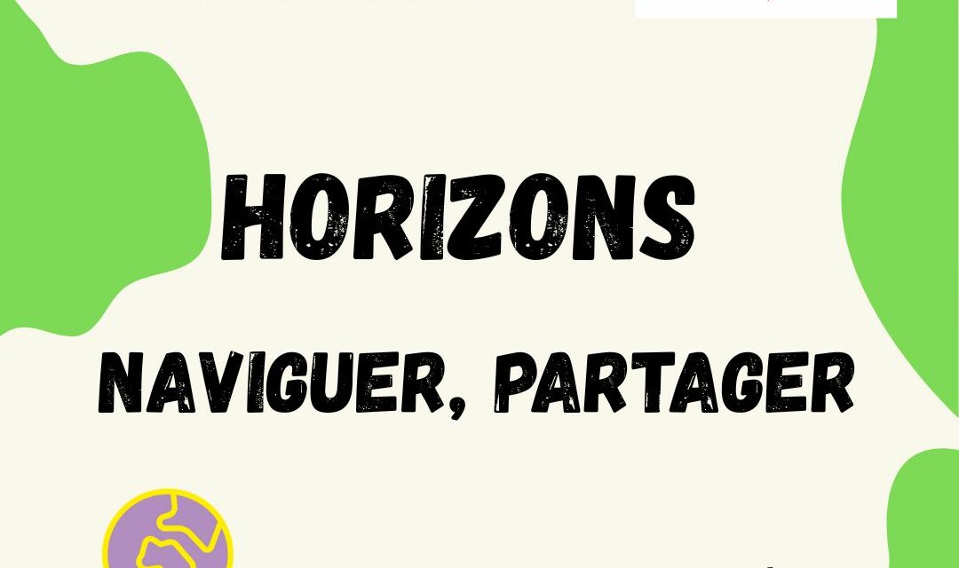 Présentation de l’association Horizons, Naviguer et Partager
