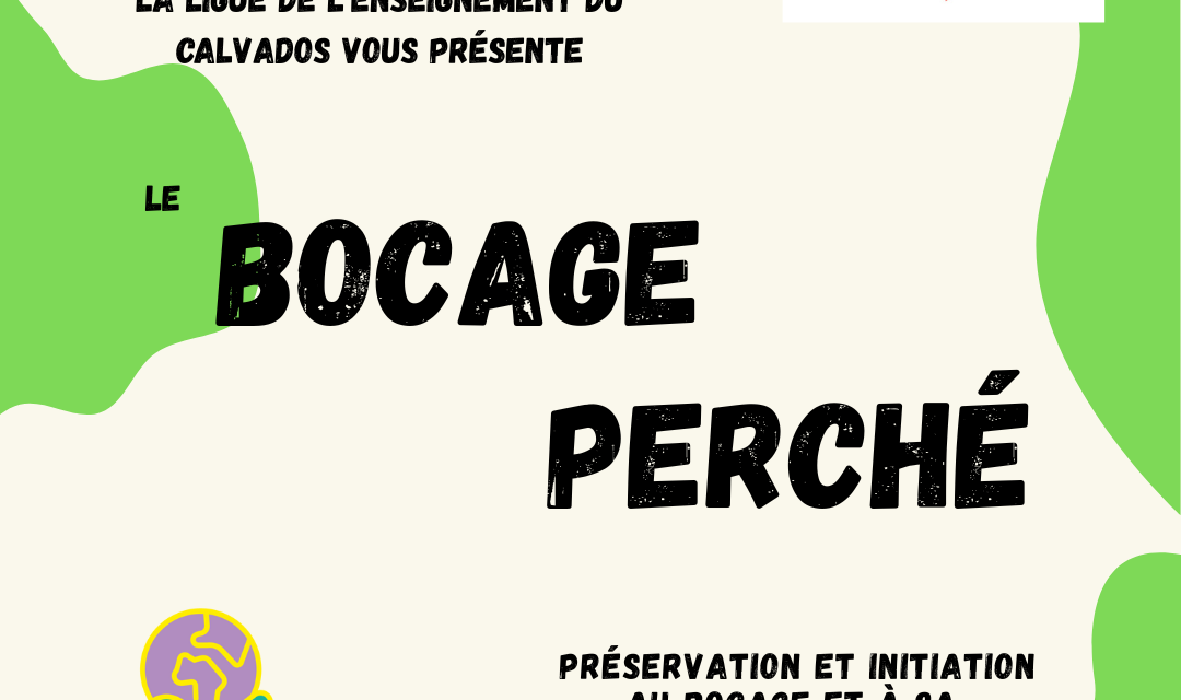 Présentation de l’association Le Bocage Perché