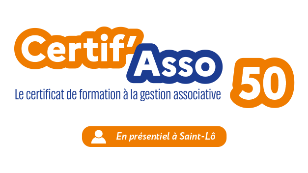 CERTIF’ASSO à Saint-Lô en présentiel – Certificat de Formation à la Gestion Associative – Hiver 2026
