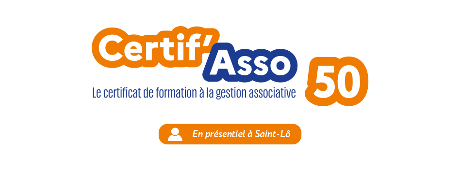 CERTIF’ASSO à Saint-Lô en présentiel – Certificat de Formation à la Gestion Associative – Hiver 2026