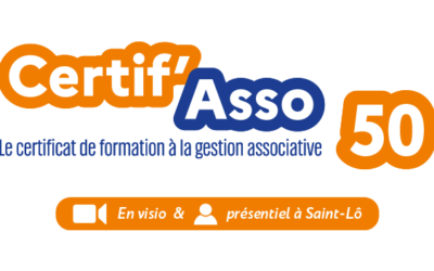 CERTIF’ASSO en visio et en présentiel à Saint-Lô – Certificat de Formation à la Gestion Associative – Hiver 2026