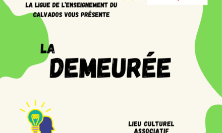 Présentation de l’association La Demeurée