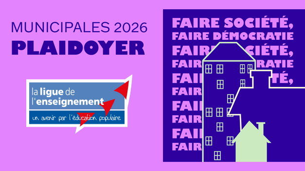 Municipales 2026 : le plaidoyer de la Ligue de l’enseignement